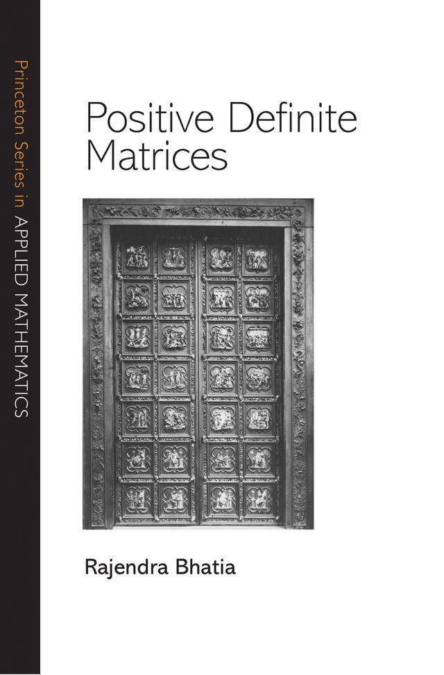 Positive Definite Matrices by Rajendra Bhatia