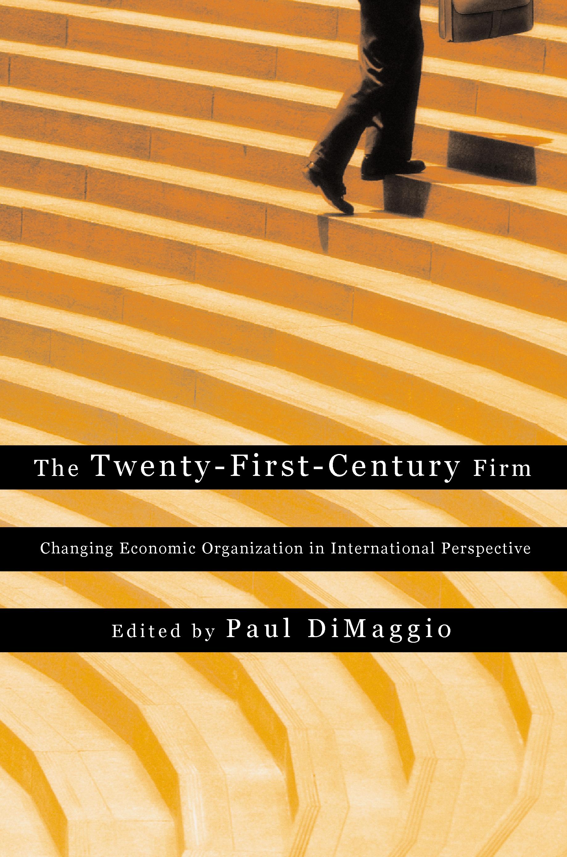 The Twenty-First-Century Firm