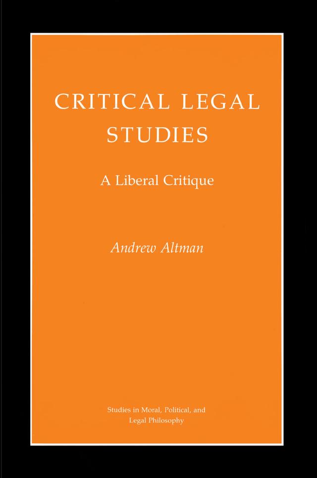 Critical Legal Studies by Andrew Altman