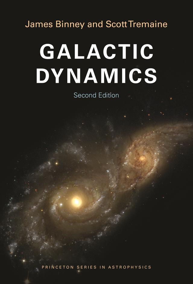 Galactic Dynamics by James Binney, Scott Tremaine
