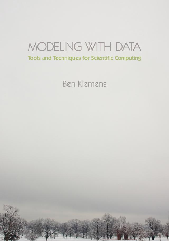 Modeling with Data by Ben Klemens