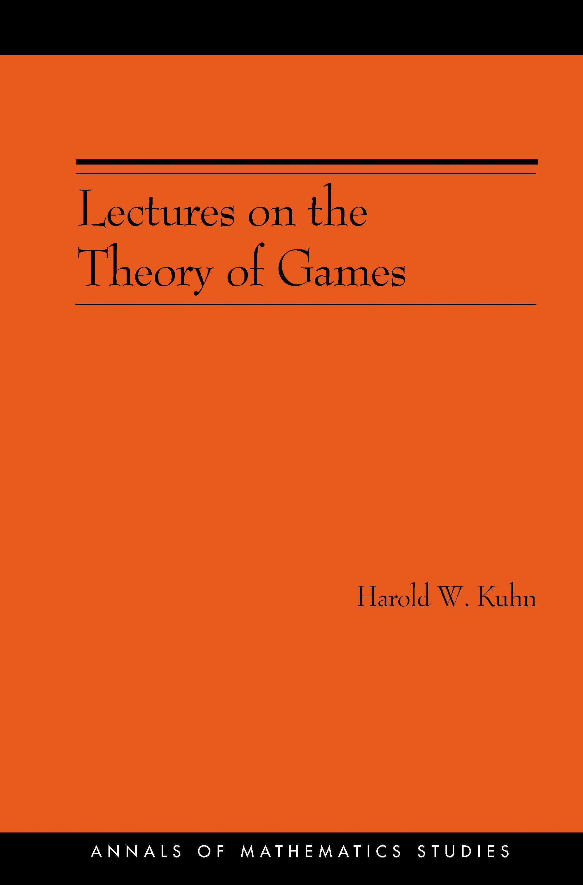 Lectures on the Theory of Games