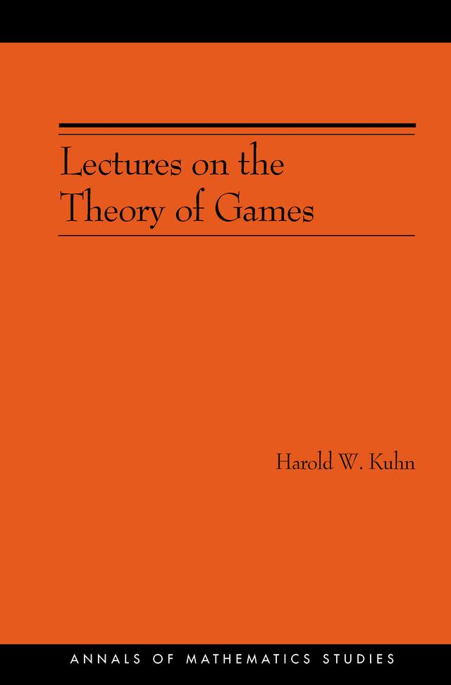 Lectures on the Theory of Games by Harold W. Kuhn