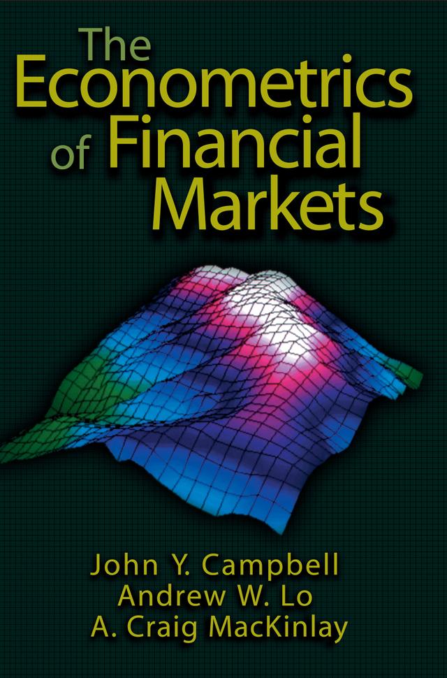 The Econometrics of Financial Markets by Andrew W. Lo, John Y. Campbell, A. Craig MacKinlay