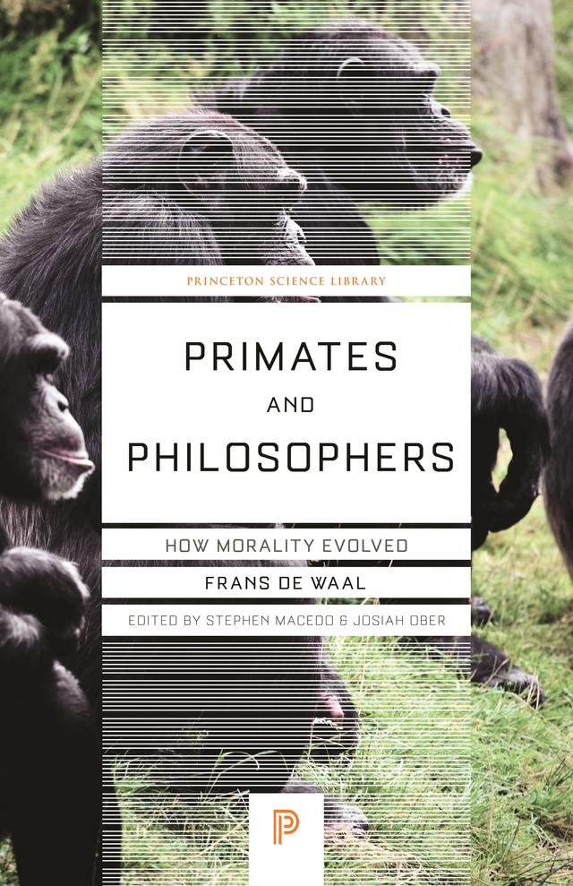 Primates and Philosophers by Frans de Waal, Josiah Ober, Stephen Macedo