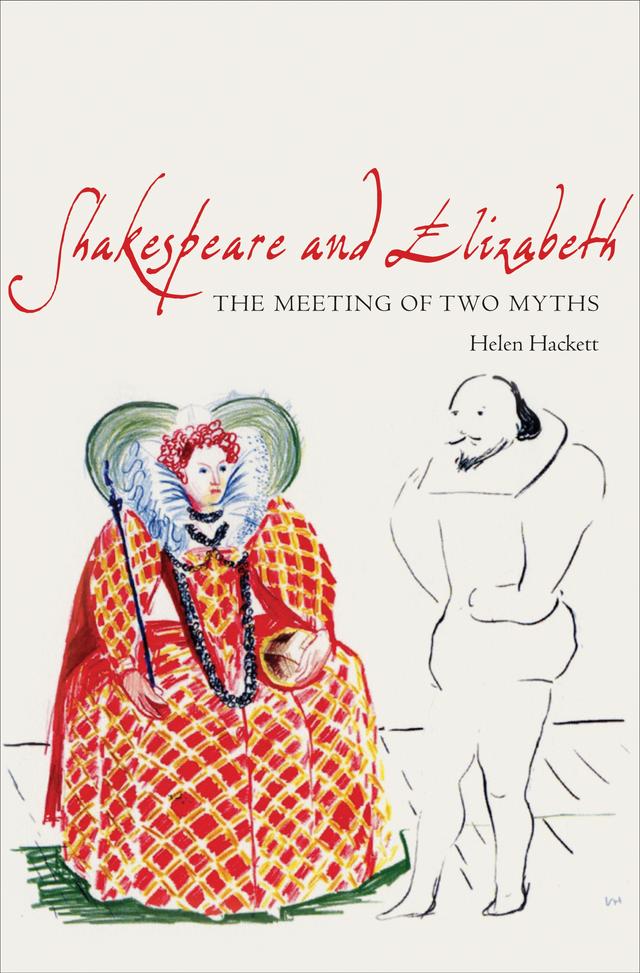 Shakespeare and Elizabeth by Helen Hackett