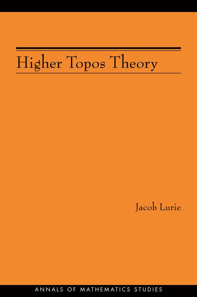 Higher Topos Theory by Jacob Lurie