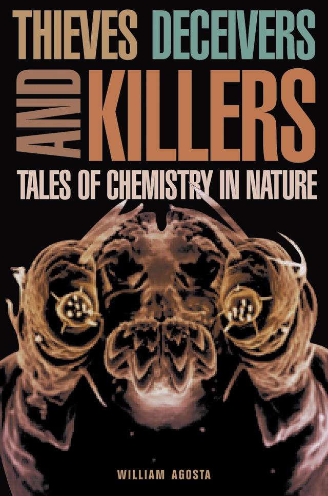 Thieves, Deceivers, and Killers by William Agosta