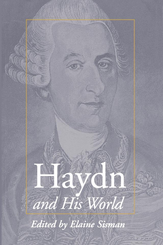 Haydn and His World by Elaine R. Sisman