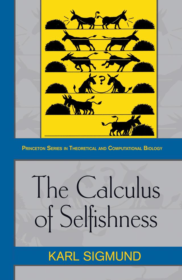 The Calculus of Selfishness by Karl Sigmund