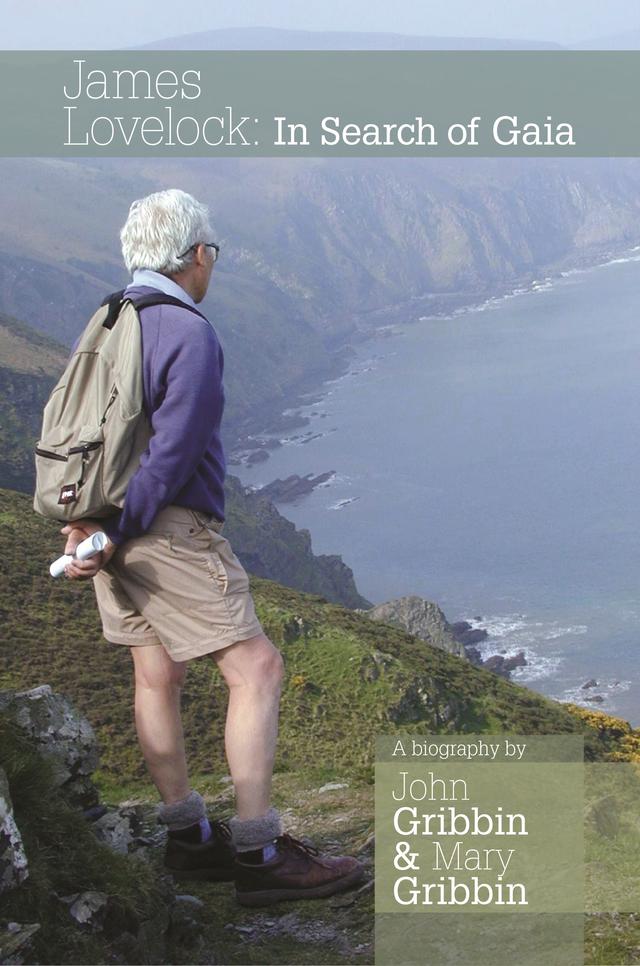 James Lovelock by John Gribbin, Mary Gribbin