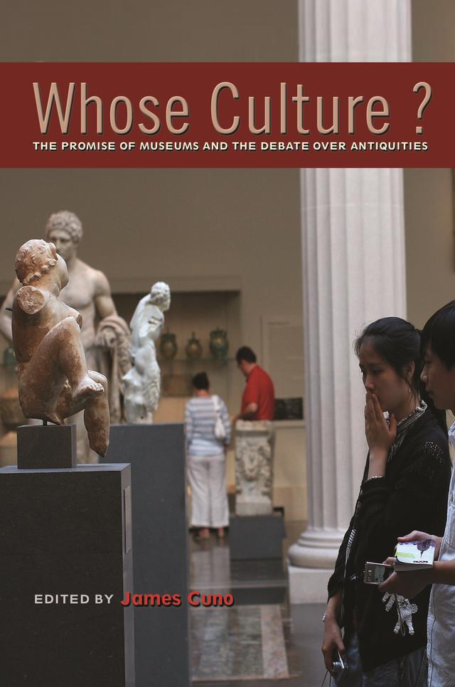 Whose Culture? by James Cuno