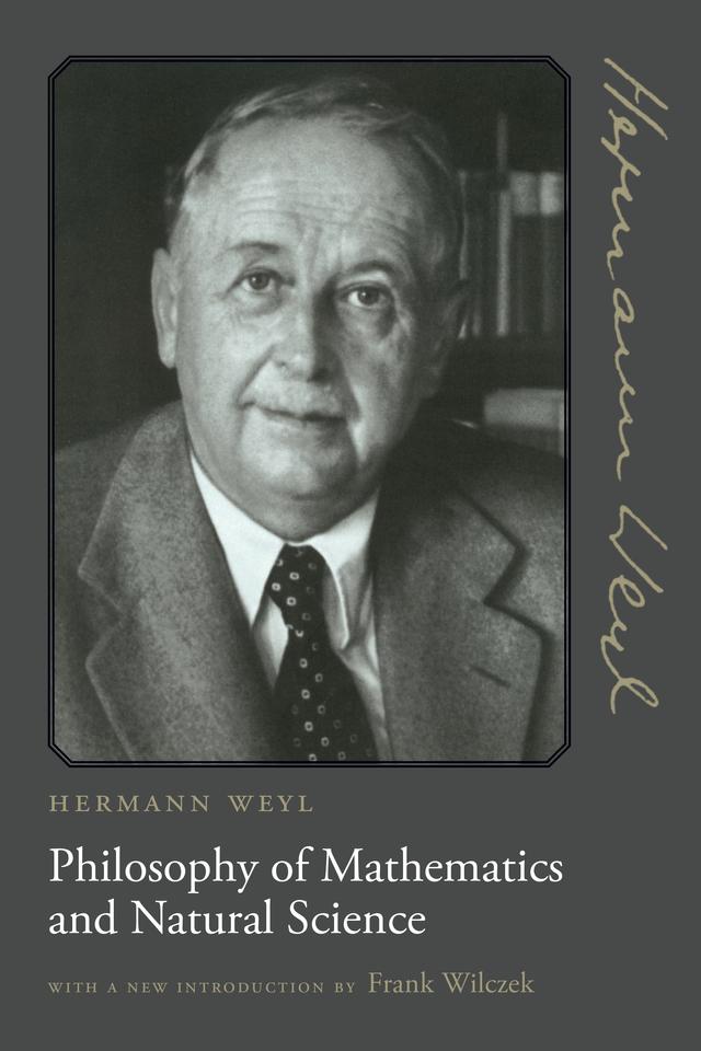 Philosophy of Mathematics and Natural Science by Frank Wilczek, Hermann Weyl