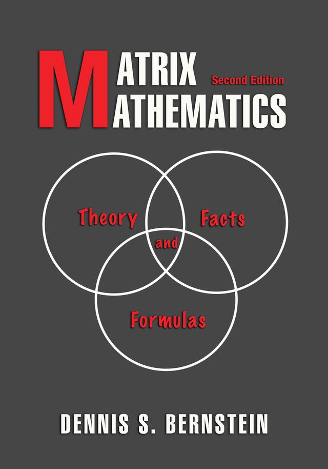Matrix Mathematics by Dennis S. Bernstein