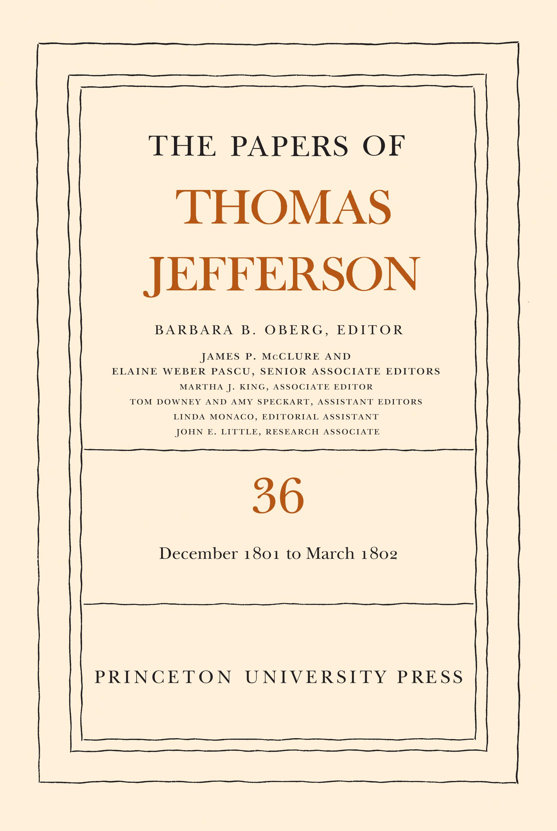 The Papers of Thomas Jefferson, Volume 36