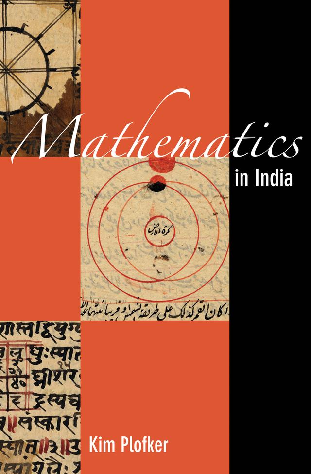 Mathematics in India by Kim Plofker