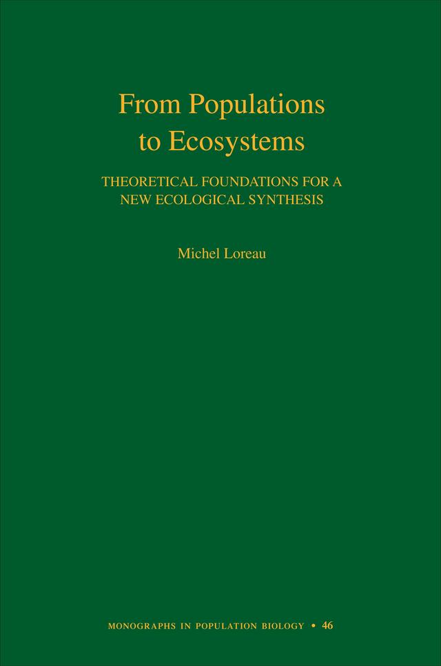 From Populations to Ecosystems by Michel Loreau
