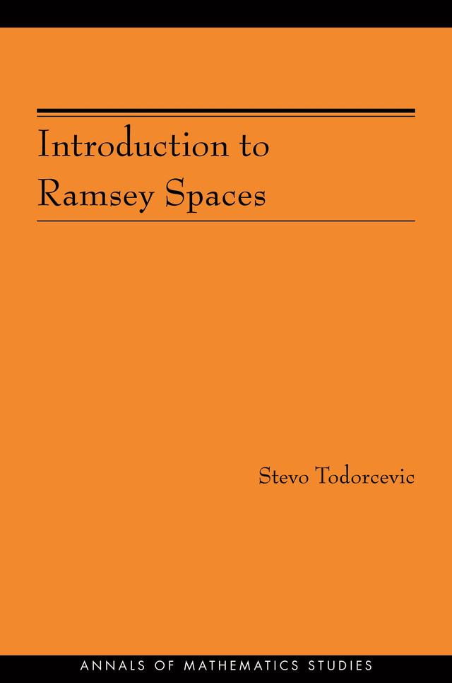 Introduction to Ramsey Spaces by Stevo Todorcevic