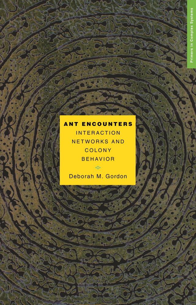 Ant Encounters by Deborah M. Gordon