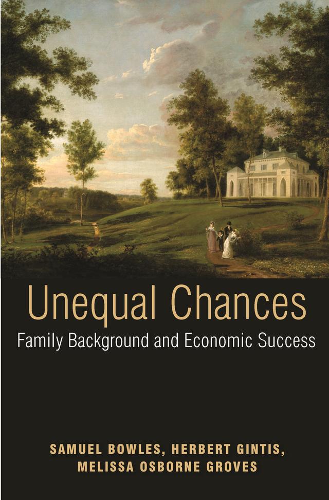 Unequal Chances by Herbert Gintis, Melissa Osborne Groves, Samuel Bowles