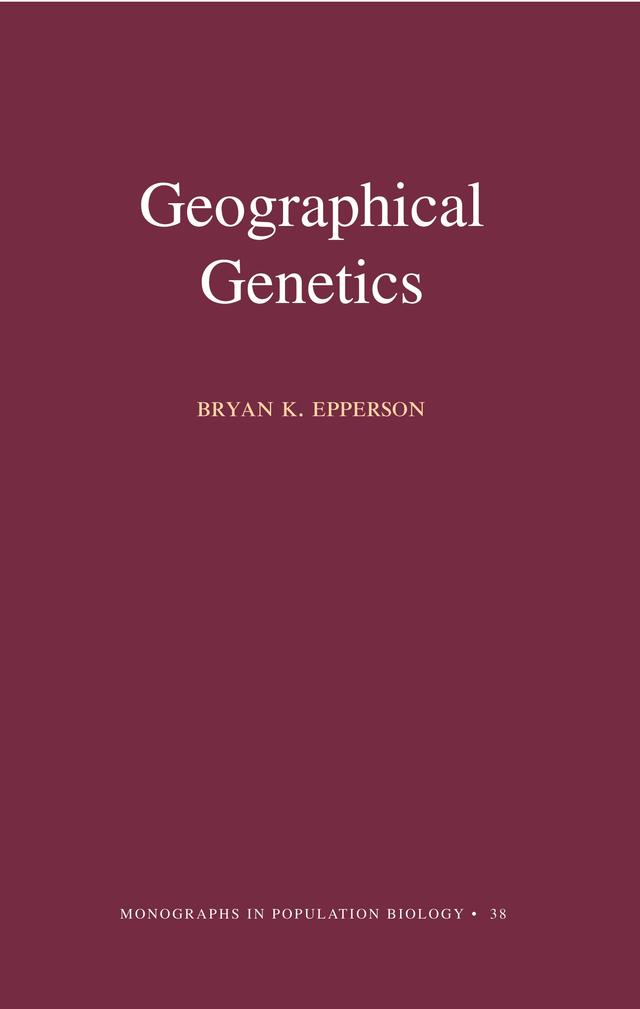 Geographical Genetics by Bryan K. Epperson