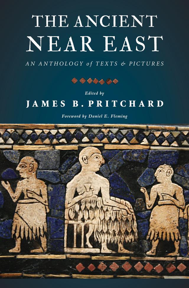 The Ancient Near East by Daniel E. Fleming, James B. Pritchard