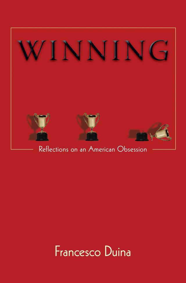 Winning by Francesco Duina