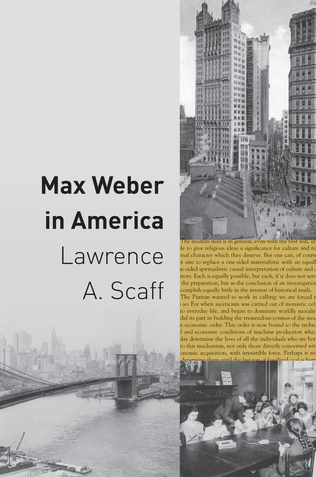 Max Weber in America by Lawrence A. Scaff