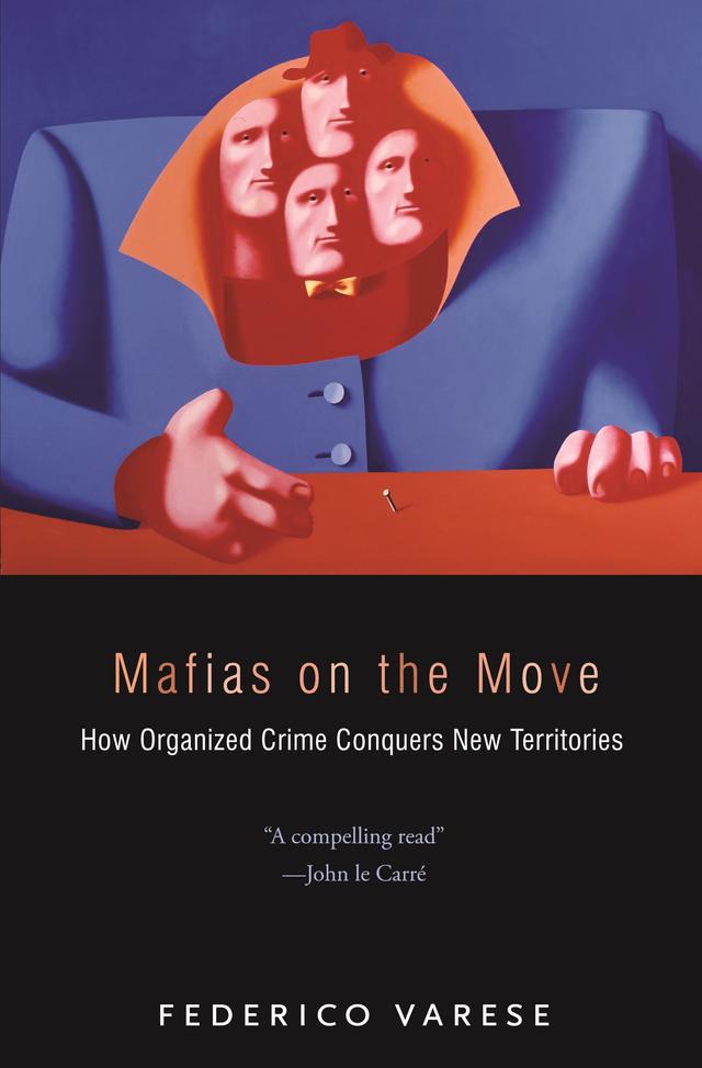 Mafias on the Move by Federico Varese