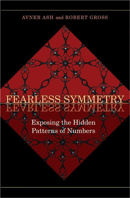 Fearless Symmetry by Avner Ash, Robert Gross