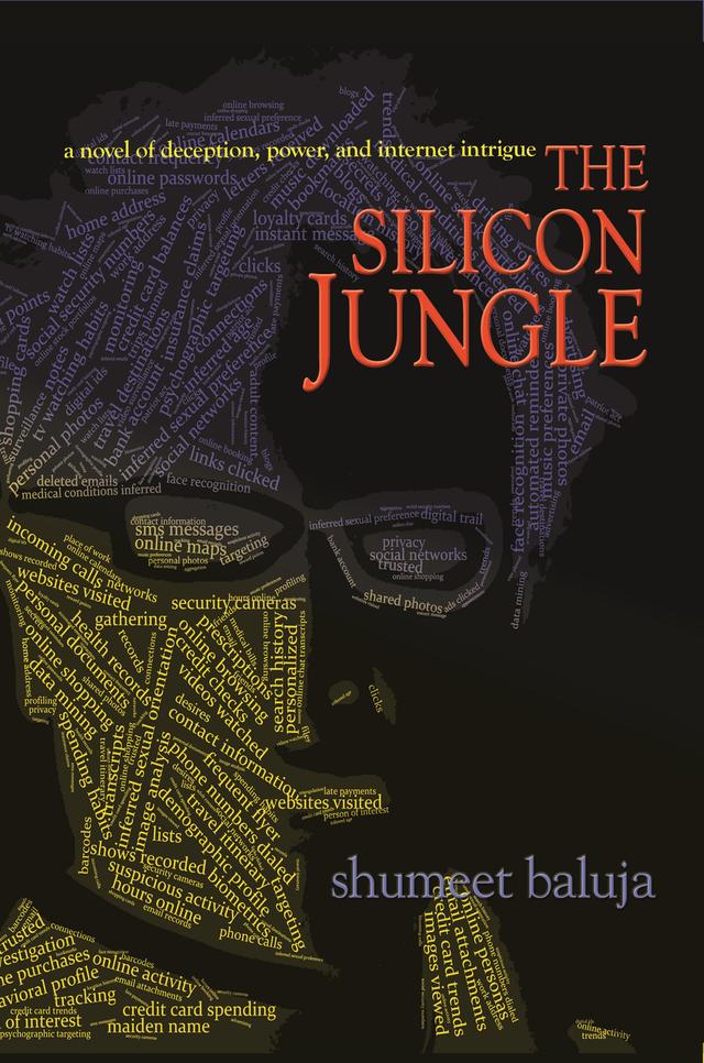 The Silicon Jungle by Shumeet Baluja