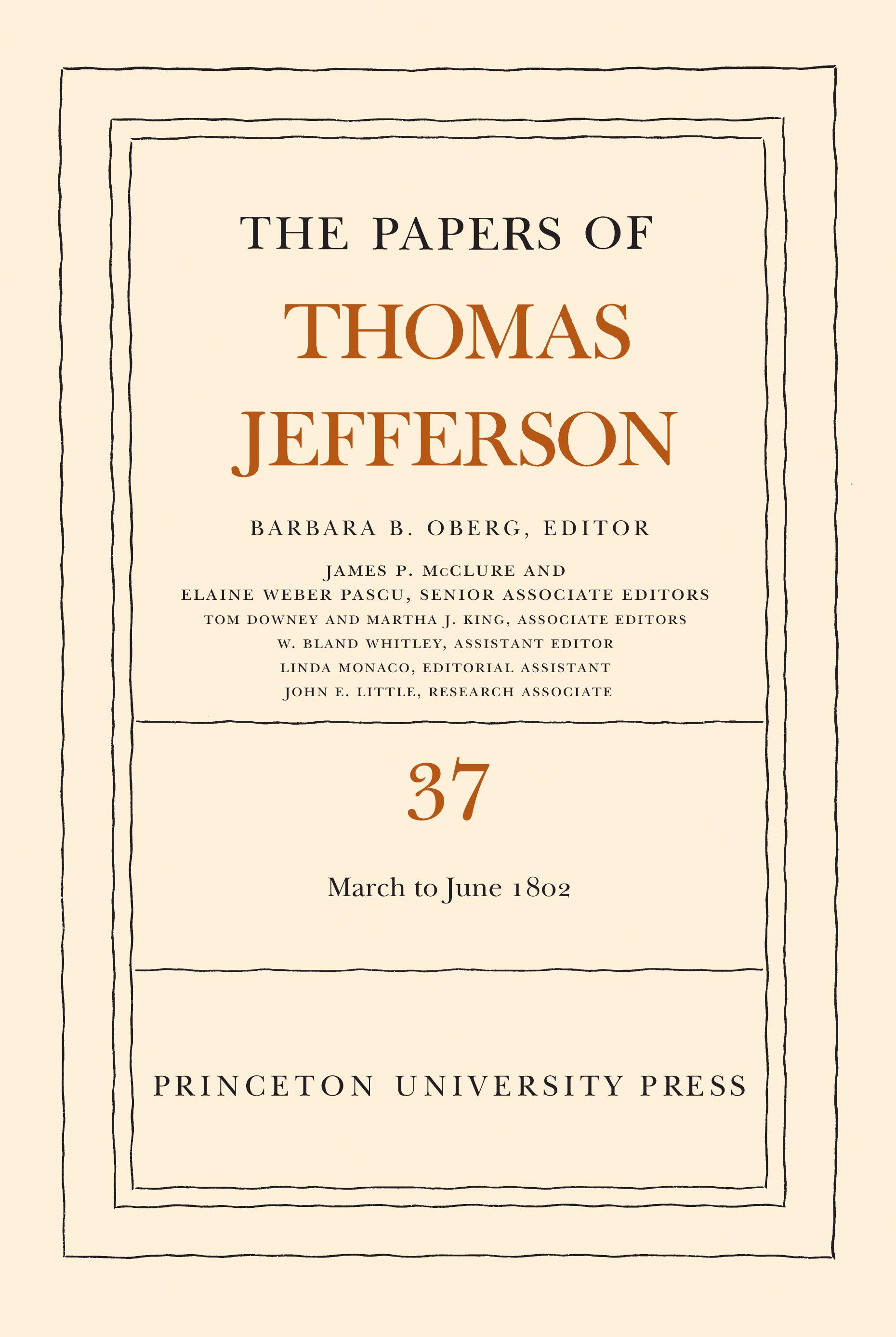 The Papers of Thomas Jefferson, Volume 37