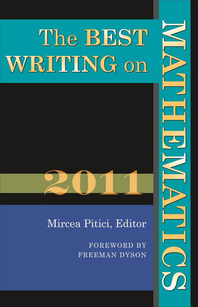 The Best Writing on Mathematics 2011 by Freeman Dyson, Mircea Pitici
