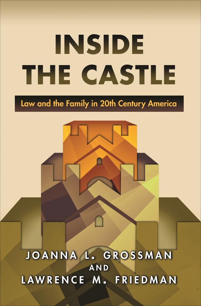 Inside the Castle by Joanna L. Grossman, Lawrence Friedman