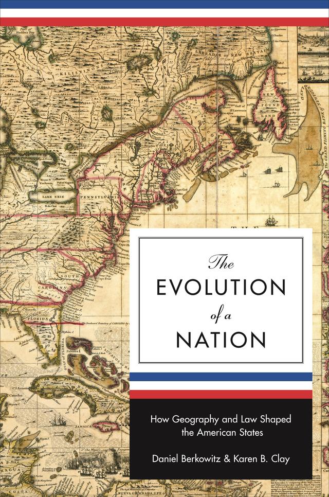 The Evolution of a Nation by Daniel Berkowitz, Karen B. Clay