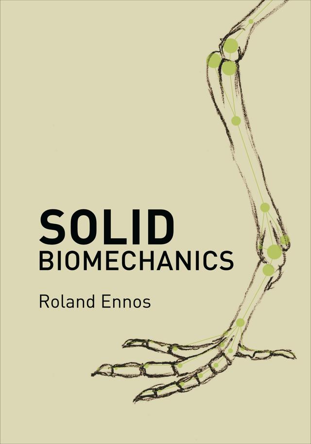 Solid Biomechanics by Roland Ennos
