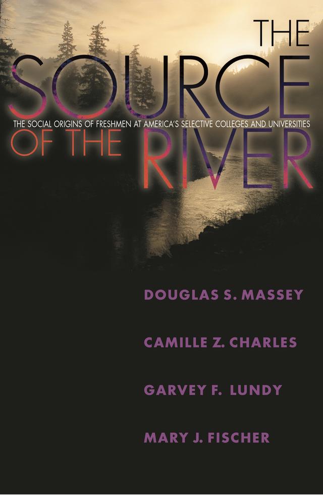 The Source of the River by Camille Z. Charles, Douglas S. Massey, Garvey Lundy, Mary J. Fischer