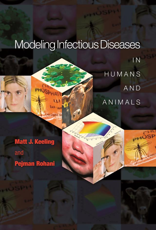Modeling Infectious Diseases in Humans and Animals by Matt J. Keeling, Pejman Rohani