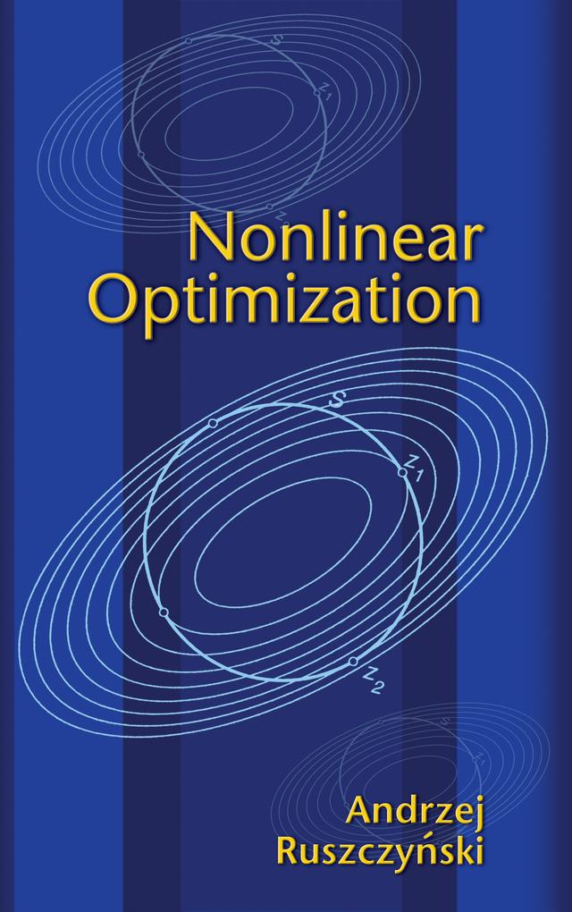 Nonlinear Optimization by Andrzej Ruszczynski