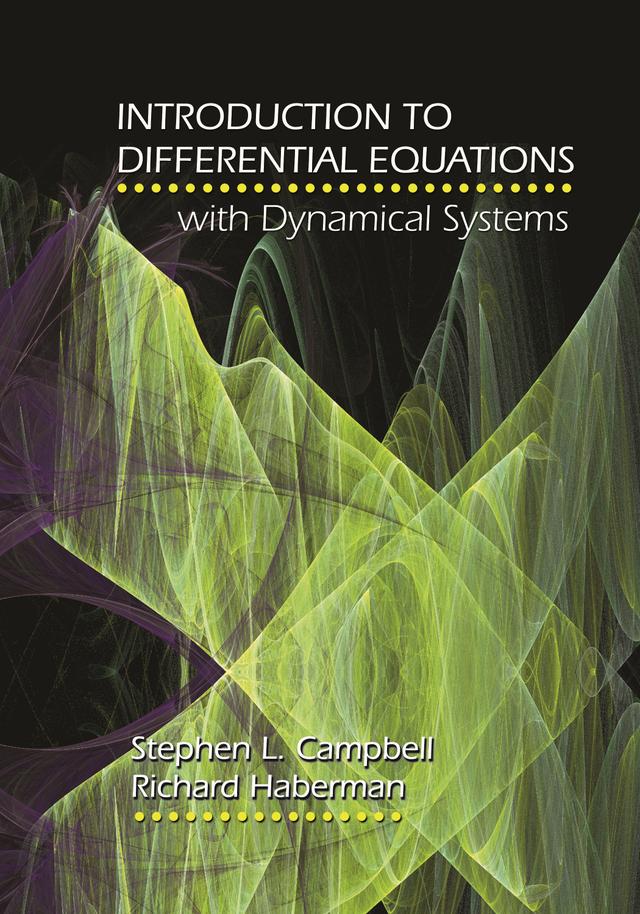 Introduction to Differential Equations with Dynamical Systems by Richard Haberman, Stephen L. Campbell