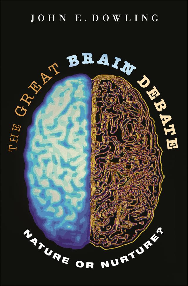 The Great Brain Debate by John E. Dowling