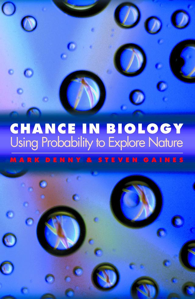 Chance in Biology by Mark Denny, Steven Gaines