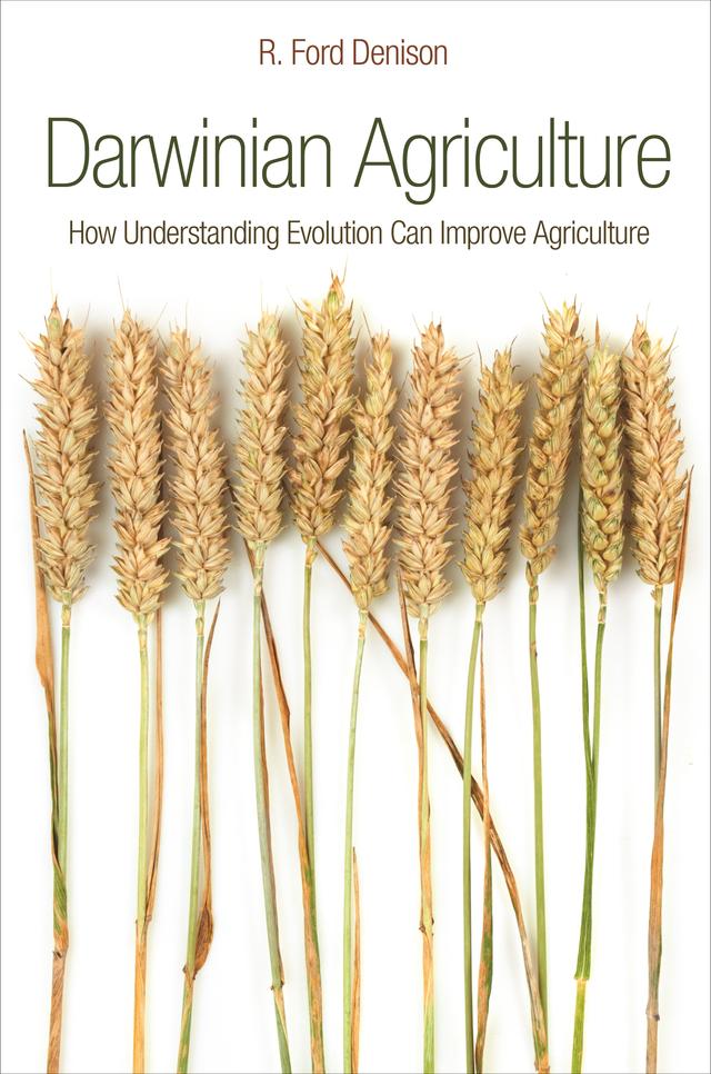Darwinian Agriculture by R. Ford Denison