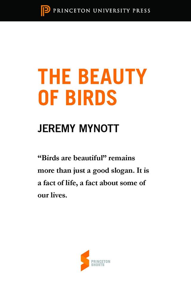 The Beauty of Birds by Jeremy Mynott