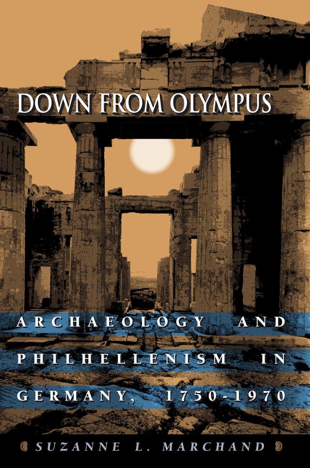 Down from Olympus by Suzanne L. Marchand