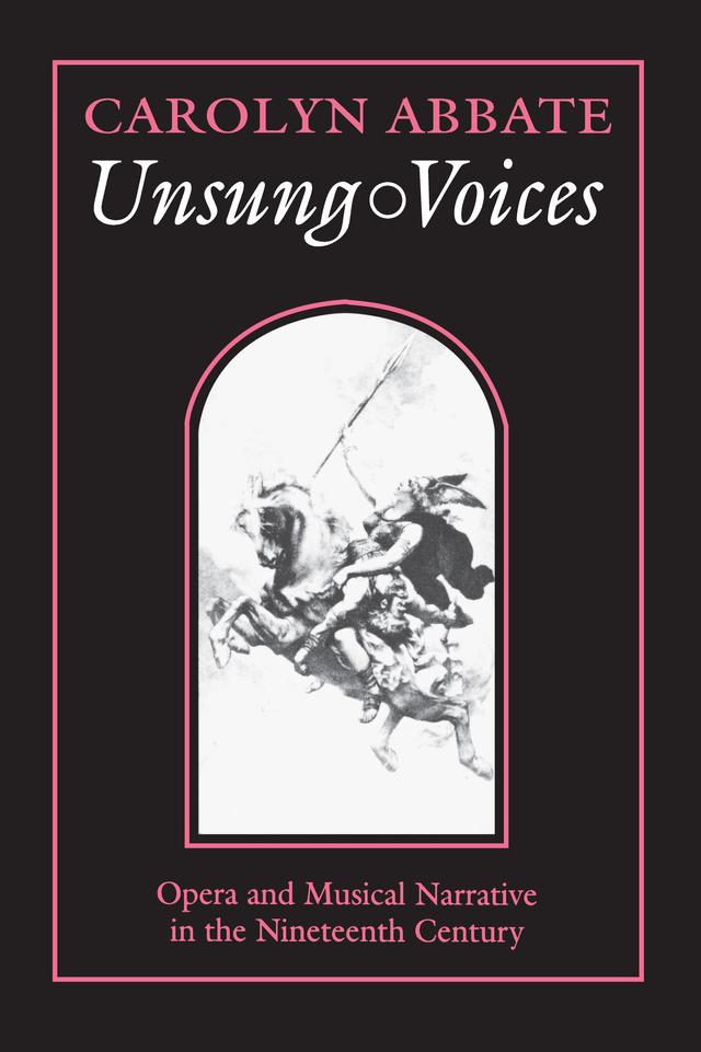Unsung Voices by Carolyn Abbate