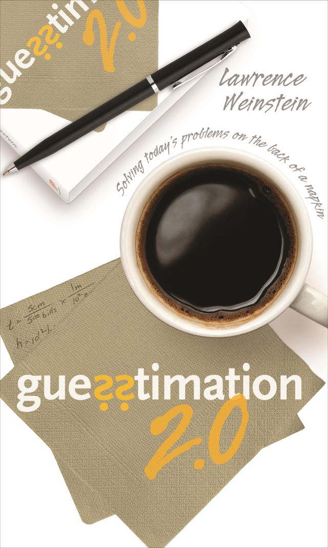 Guesstimation 2.0 by Lawrence Weinstein, Patricia Edwards