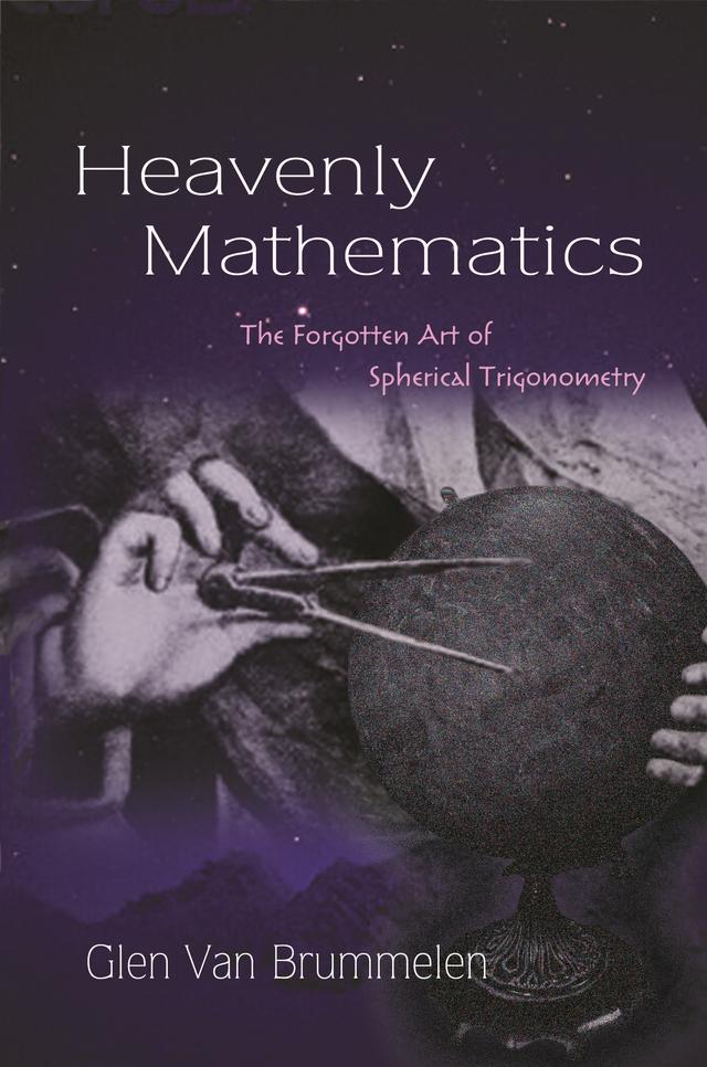 Heavenly Mathematics by Glen Van Brummelen