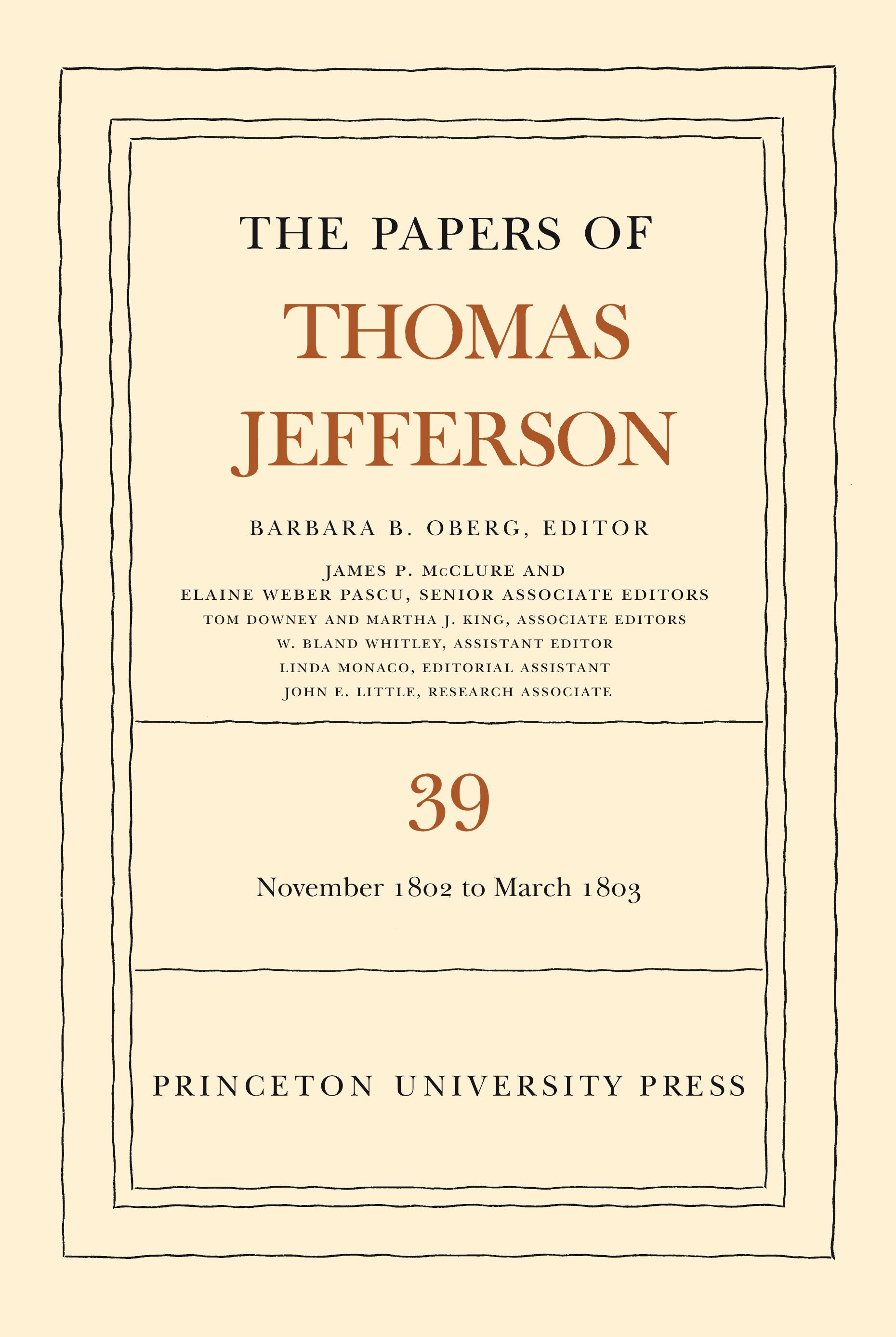 The Papers of Thomas Jefferson, Volume 39