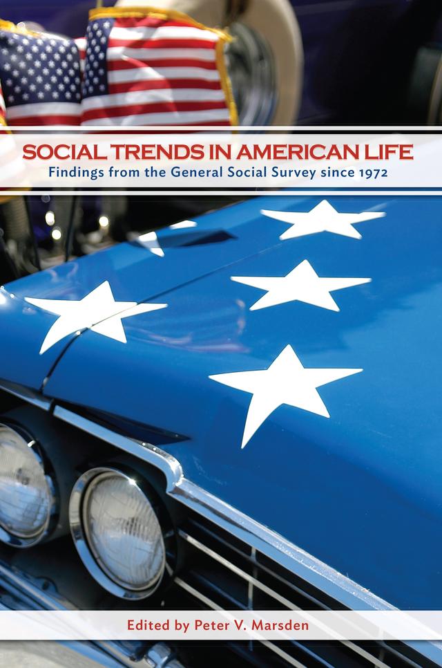 Social Trends in American Life by Peter V. Marsden